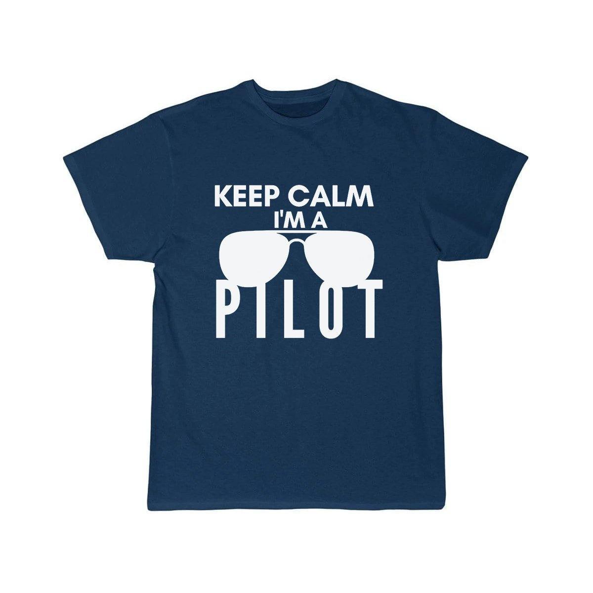 KEEP CALM I'M A PILOT  T SHIRT THE AV8R