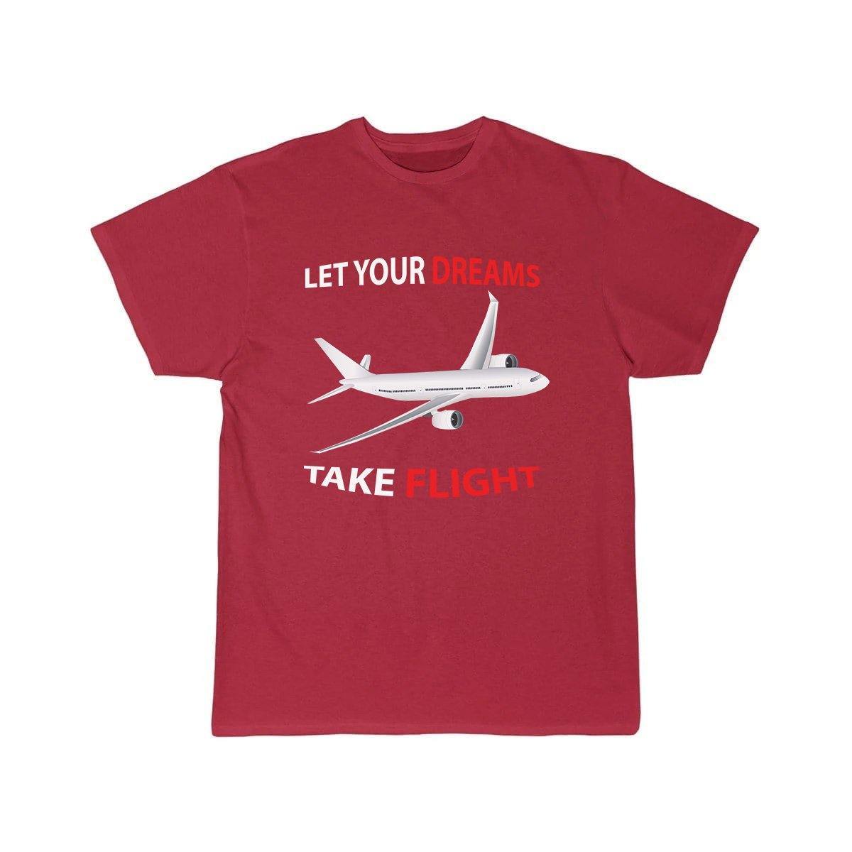 LET YOUR DREAMS TAKE FLIGHT T SHIRT THE AV8R