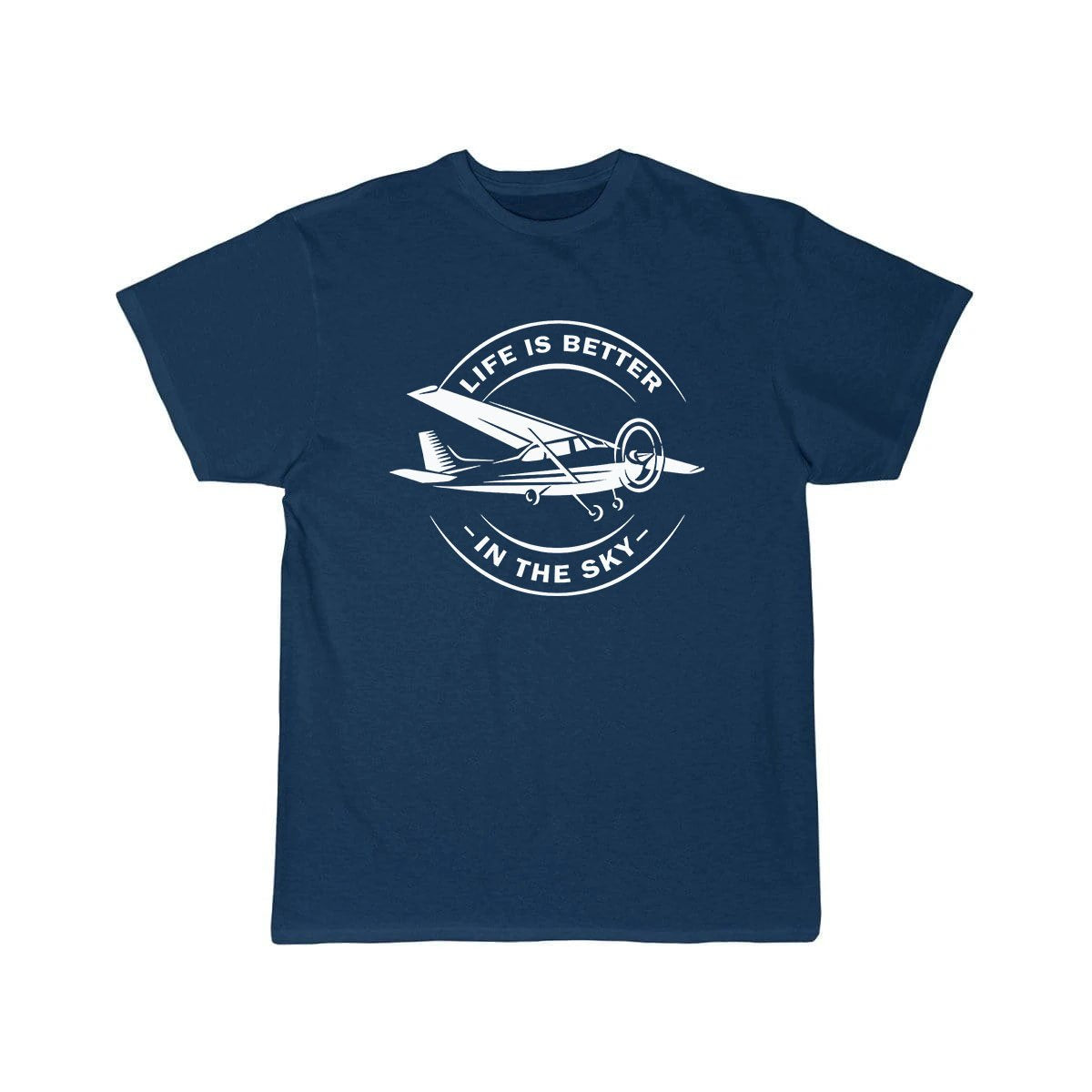 LIFE IS BETTER IN THE SKY T-SHIRT, FLYING PILOT TSHIRT GIFT CLASSIC T-SHIRT THE AV8R