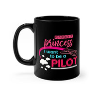 Thumbnail for PRINCESS I WANT TO BE A PILOT DESIGNED - MUG Printify