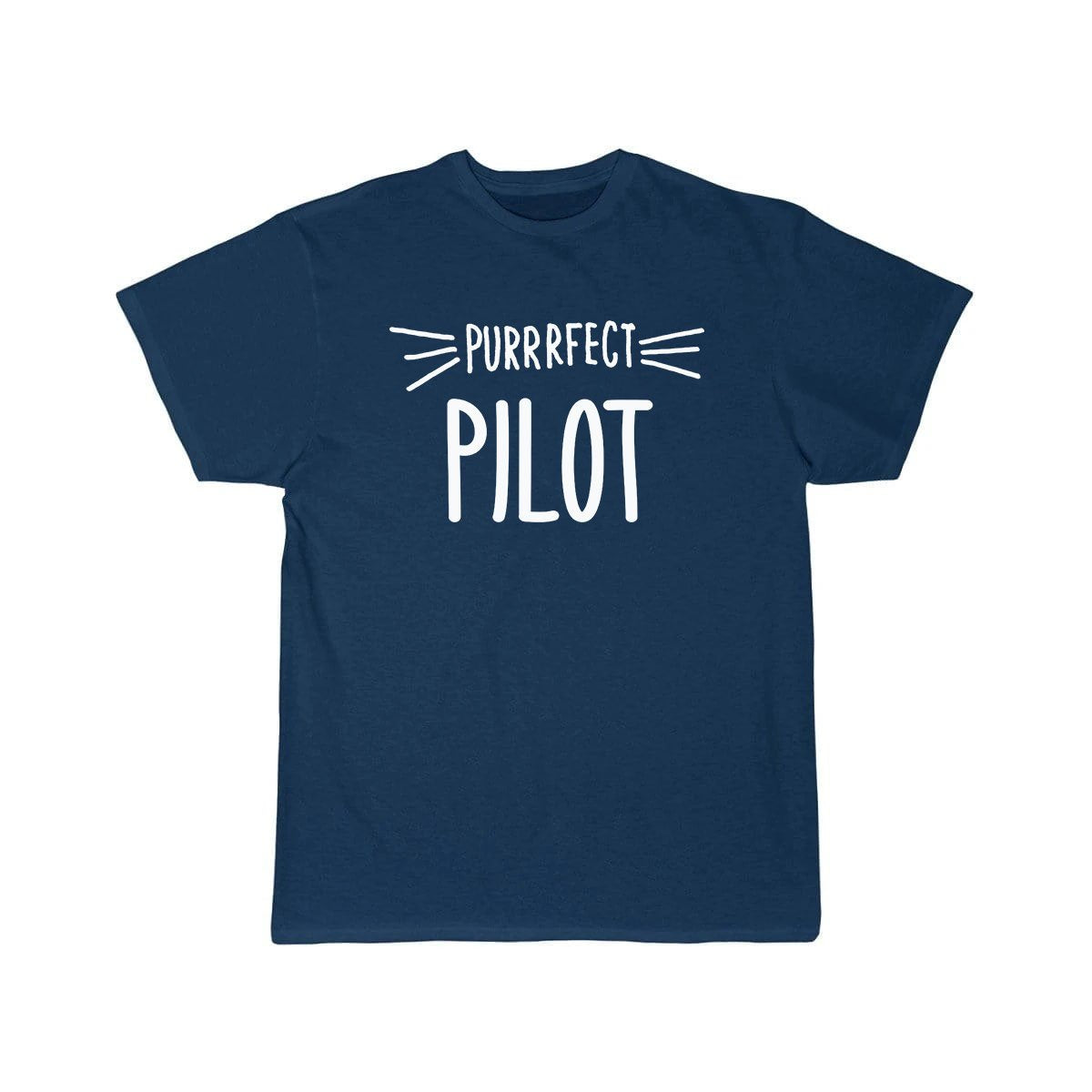 PILOT GIFT CUTE PERFECT PILOT CAT LOVER DESIGN CLASSIC T-SHIRT THE AV8R