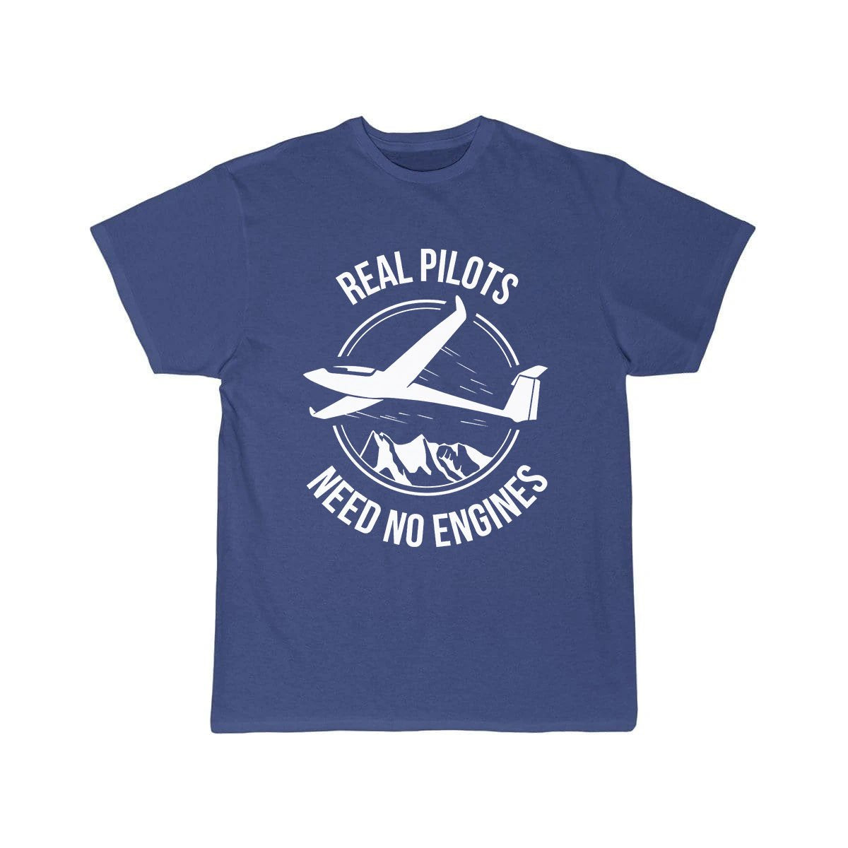 REAL PILOTS NEED NO ENGINES SOARING SOARING ESSENTIAL T-SHIRT THE AV8R