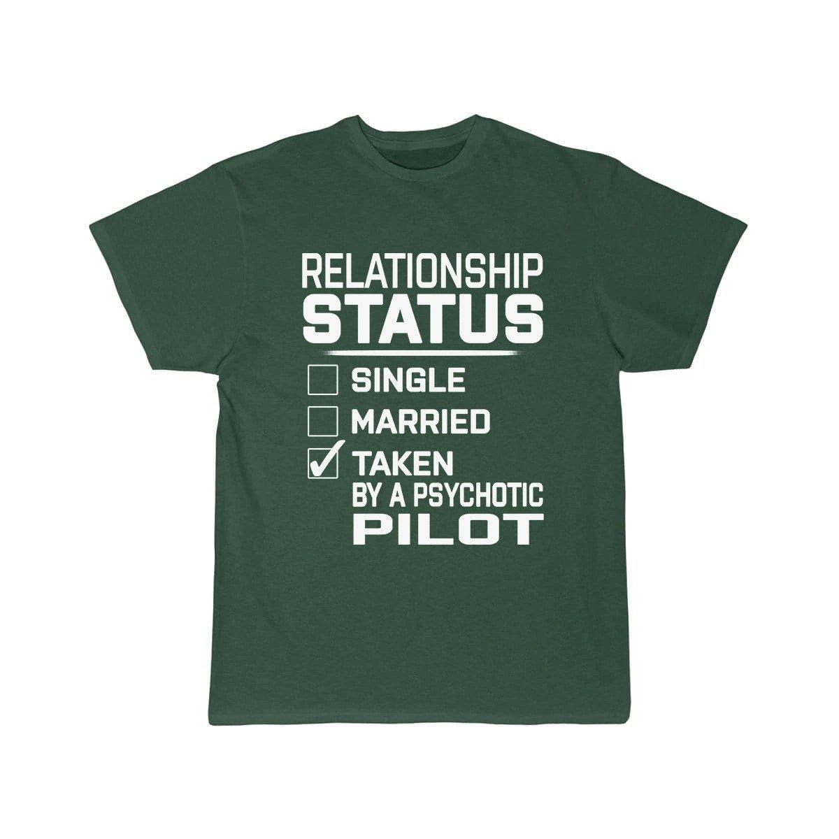 RELATIONSHIP STATUS TAKEN PSYCHOTIC PILOT T SHIRT THE AV8R