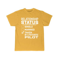 Thumbnail for RELATIONSHIP STATUS TAKEN PSYCHOTIC PILOT T SHIRT THE AV8R