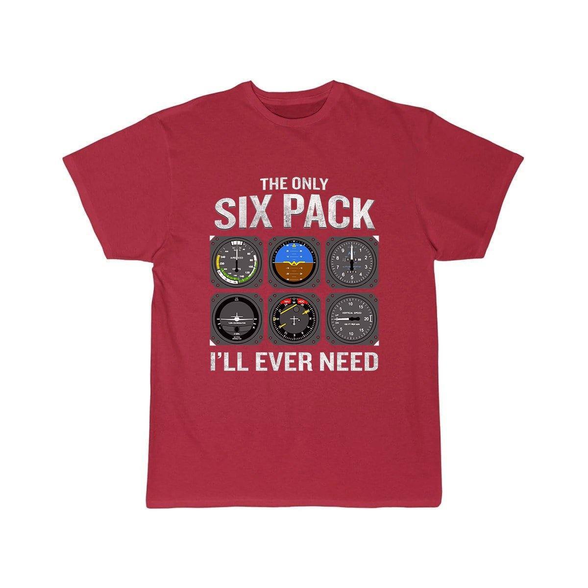 THE ONLY SIX PACK I'LL EVER NEED T SHIRT THE AV8R