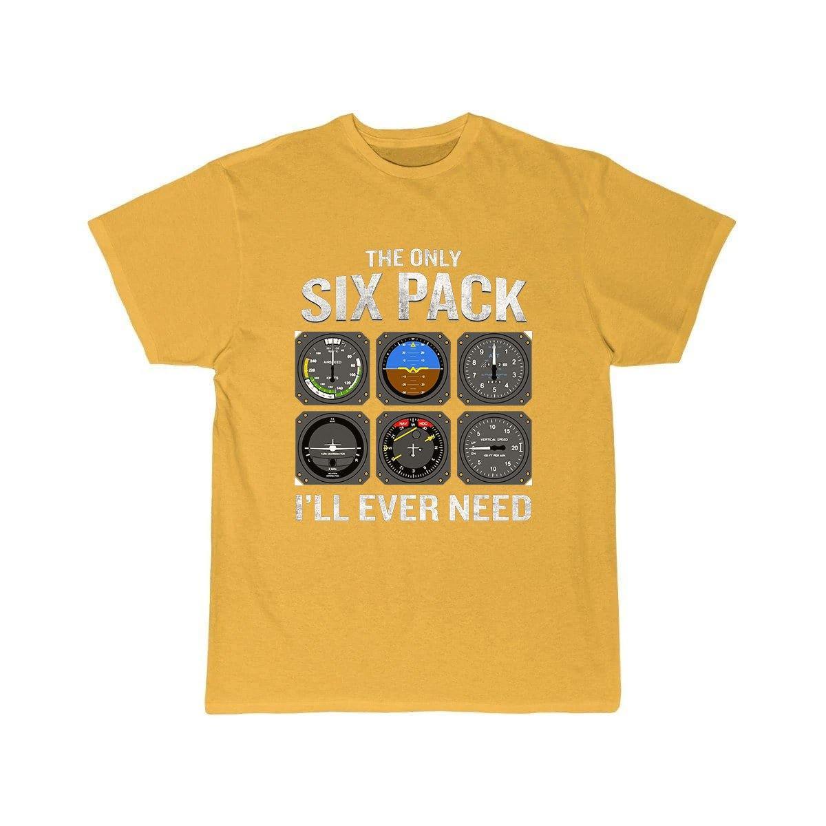 THE ONLY SIX PACK I'LL EVER NEED T SHIRT THE AV8R