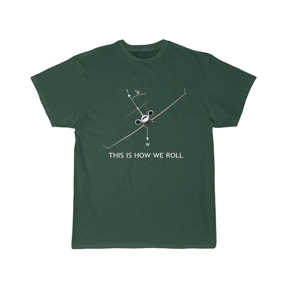 THIS IS HOW WE ROLL DESIGNED T SHIRT THE AV8R