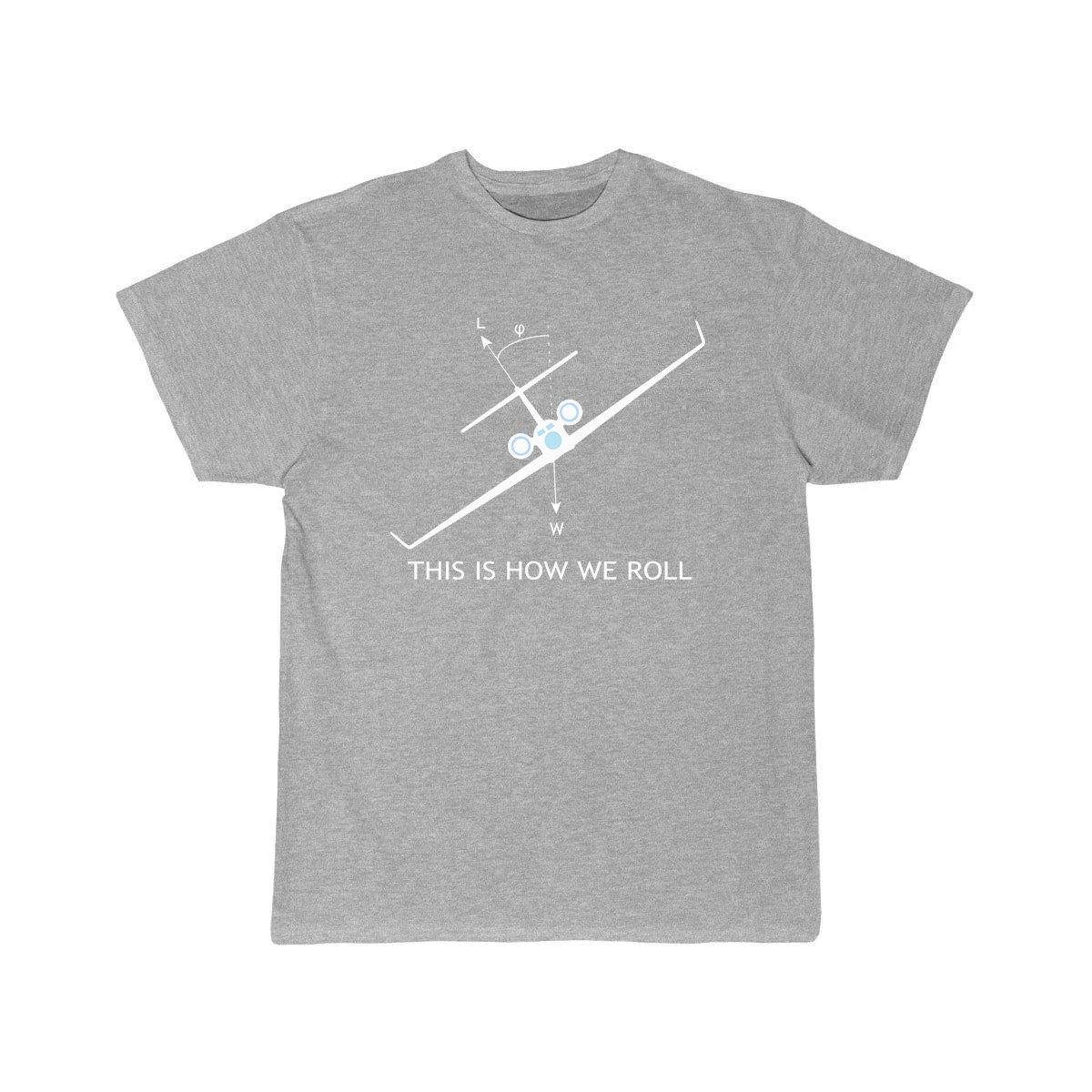 THIS IS HOW WE ROLL T SHIRT THE AV8R