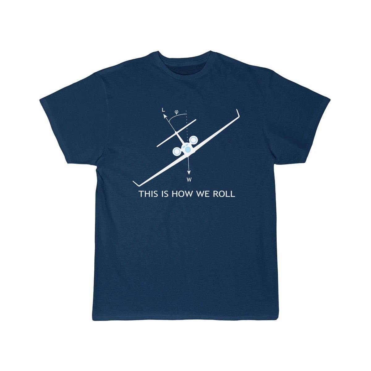 THIS IS HOW WE ROLL T SHIRT THE AV8R