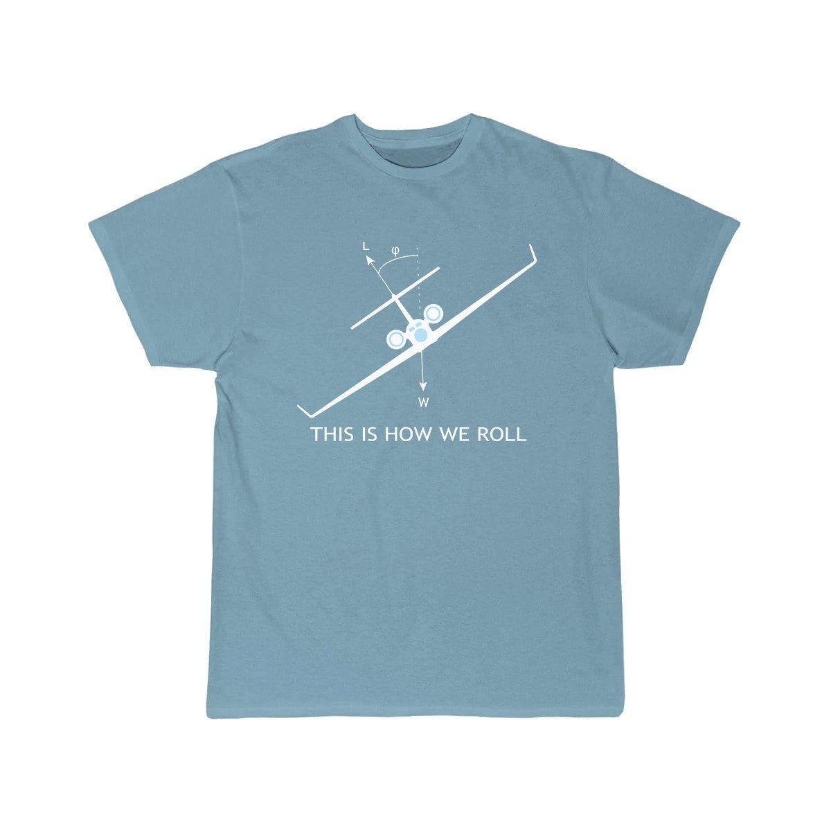 THIS IS HOW WE ROLL T SHIRT THE AV8R