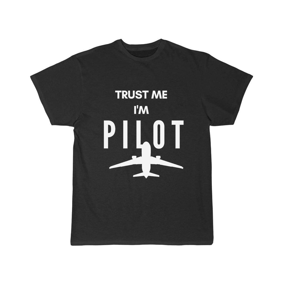 TRUST ME I'M A PILOT  T SHIRT THE AV8R