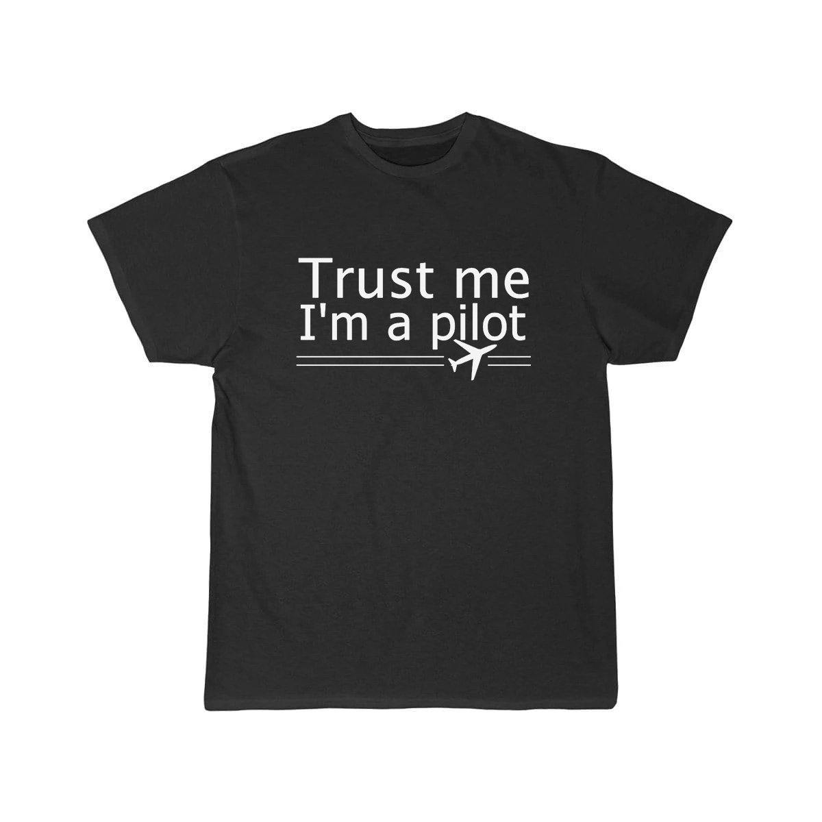 TRUST ME I'M A PILOT  T SHIRT THE AV8R