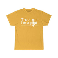 Thumbnail for TRUST ME I'M A PILOT  T SHIRT THE AV8R