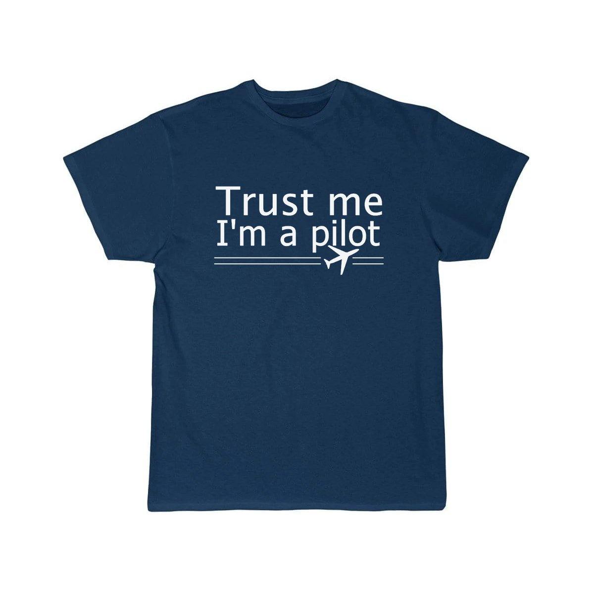 TRUST ME I'M A PILOT  T SHIRT THE AV8R