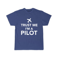 Thumbnail for TRUST ME I'M A PILOT  T SHIRT THE AV8R