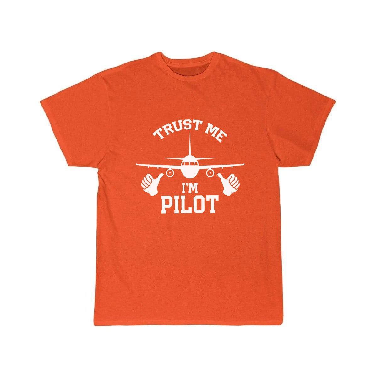 TRUST ME I'M PILOT T SHIRT THE AV8R